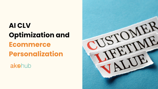 How to Increase Ecommerce Customer Lifetime Value (CLV) With AI: Strategies + 5 Top Apps
