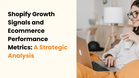 Shopify Growth Signals: 12 Ecommerce Performance Metrics and 5 Analytics Apps to Track in 2026