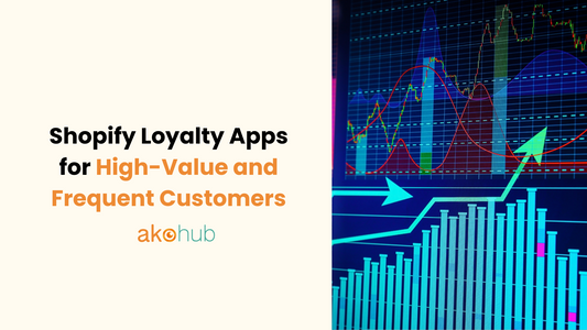 Shopify Loyalty Apps for High-Value and Frequent Customers