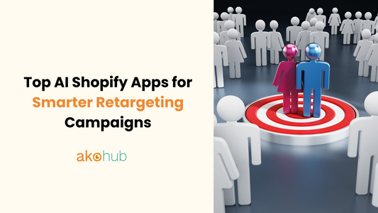 Top AI Shopify Apps for Smarter Retargeting Campaigns