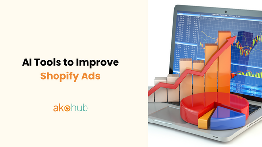 AI Tools to Improve Shopify Ads