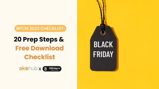 BFCM 2025 Checklist: 20 Prep Steps & Free Download Checklist