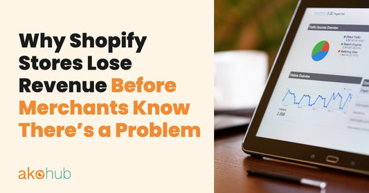 Why Shopify Stores Lose Revenue Before Merchants Know There’s a Problem